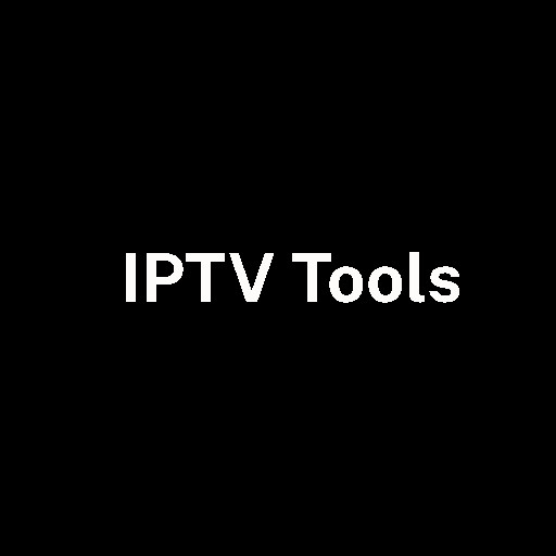 IPTV Tools